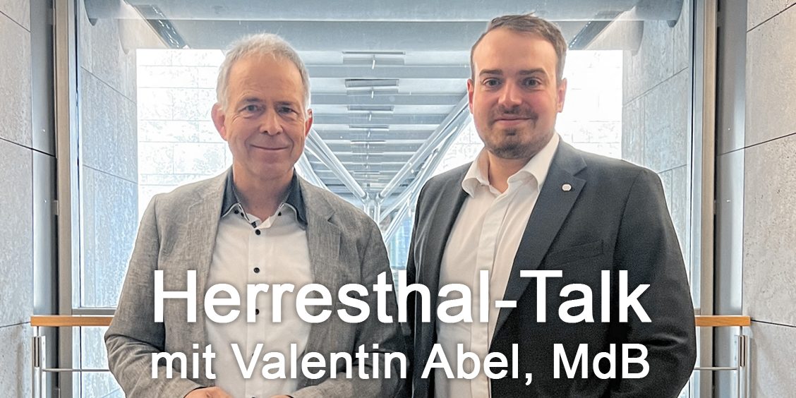 Valentin-Abel_1128x751 Albert Herresthal und Valentin Abel, MdB